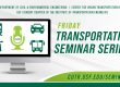 Friday Transportation Seminar Series